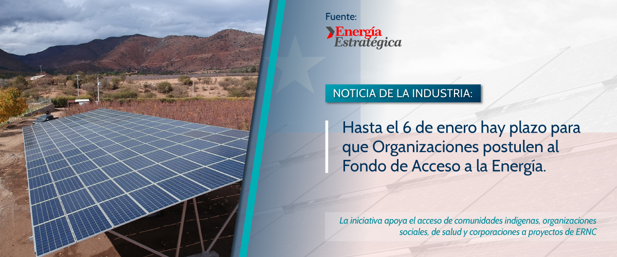 Lee más sobre el artículo Hasta el 6 de enero hay plazo para que Organizaciones postulen al Fondo de Acceso a la Energía